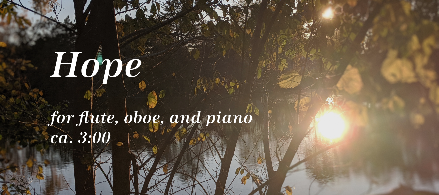 Hope, for flute, oboe, and piano, ca. 3:00